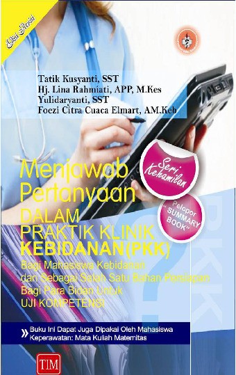 Menjawab Pertanyaan dalam Praktik Klinik Kebidanan Seri Kehamilan Edisi Revisi